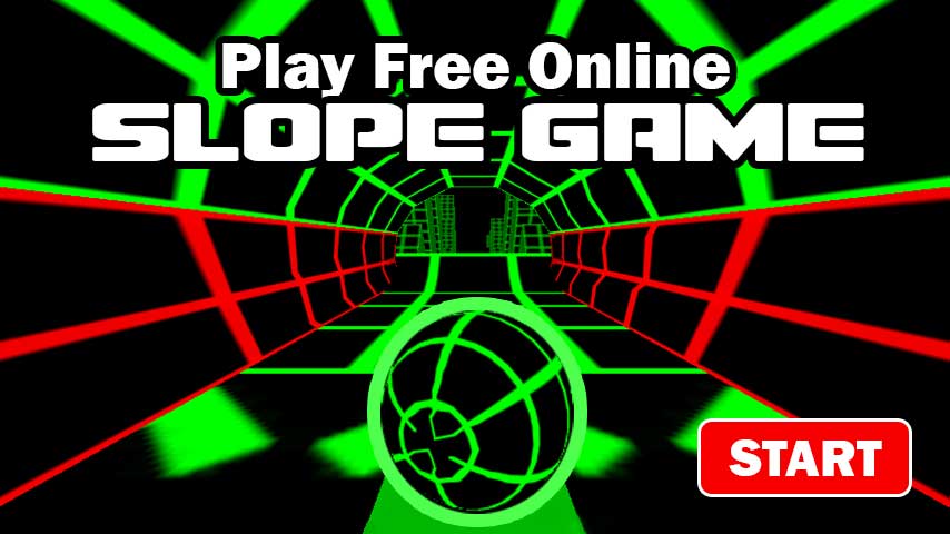 Slope Game - Play Unblocked & Free
